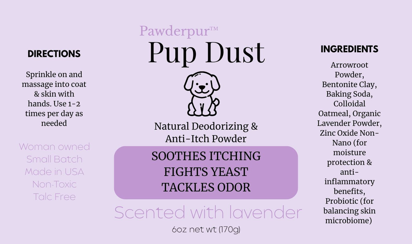 Pup Dust Natural Dog Powder - Soothes Itching, Fights Yeast, Tackles Odor (Talc-Free, Unscented or Lavender)